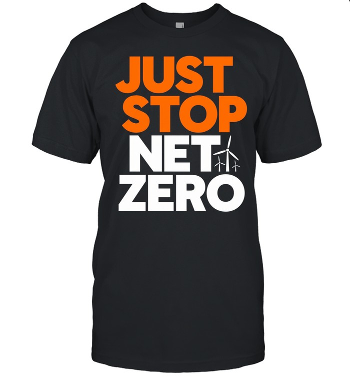 Wind turbine just stop net zero Unisex T-Shirt