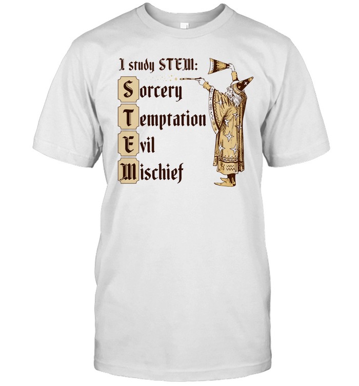 Wizard I study stem sorcery temptation evil mischief Unisex T-Shirt