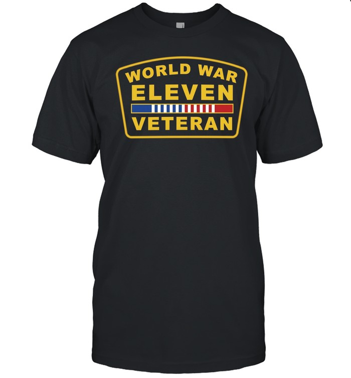 World War Eleven Veteran Unisex T-Shirt