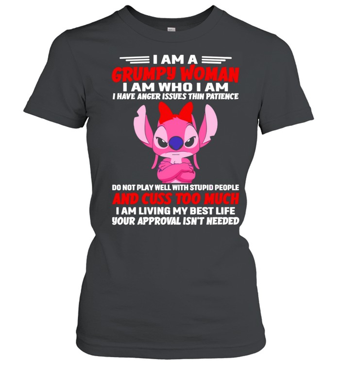 Angel I am a grumpy woman I am who I am I have anger issues thin patience Women T-Shirt