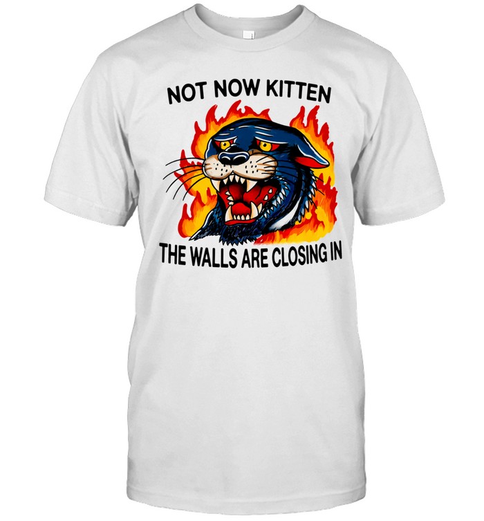 Black Panther not now kitten the walls are closing in Unisex T-Shirt