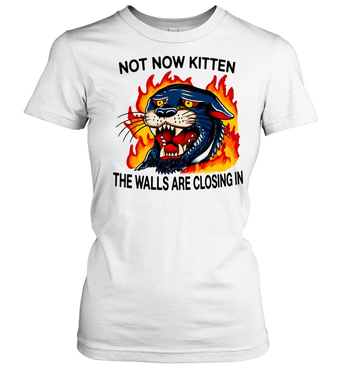 Black Panther not now kitten the walls are closing in Women T-Shirt