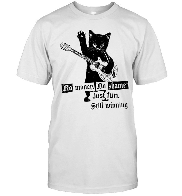 Cat no maney no shame just fun still winning Unisex T-Shirt