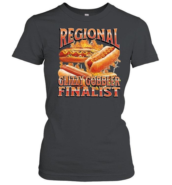 Hot dogs regional glizzy gobbler finalist Women T-Shirt