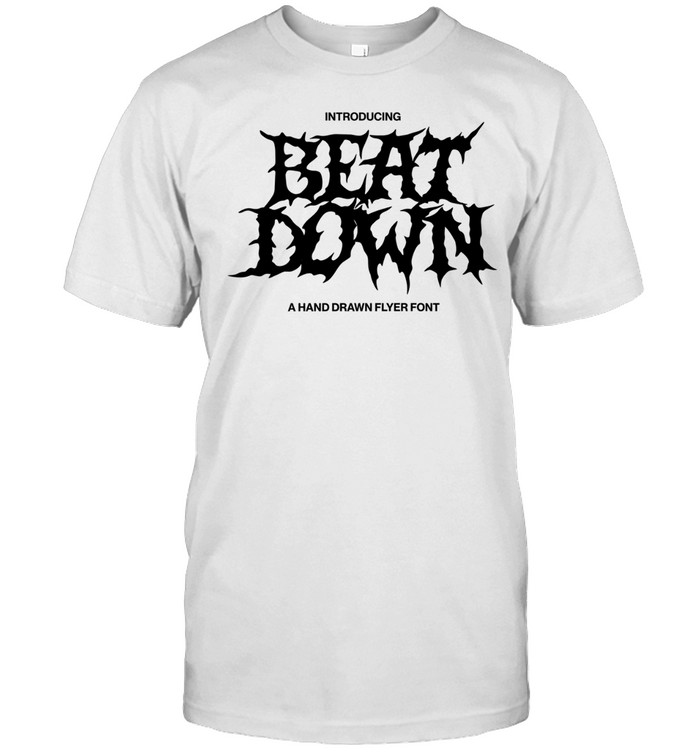 Introducing beat down a hand drawn flyer font Unisex T-Shirt