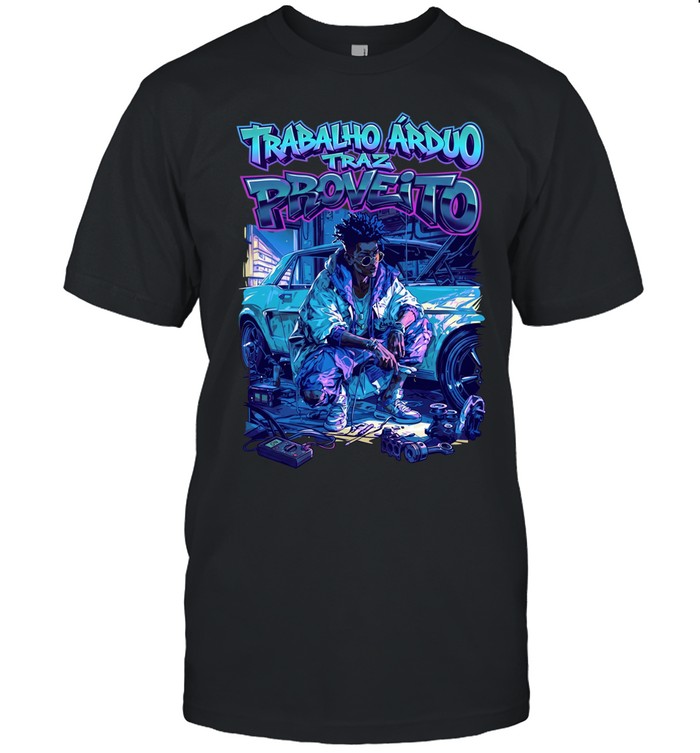 Men trabalho arduo traz proveito Unisex T-Shirt