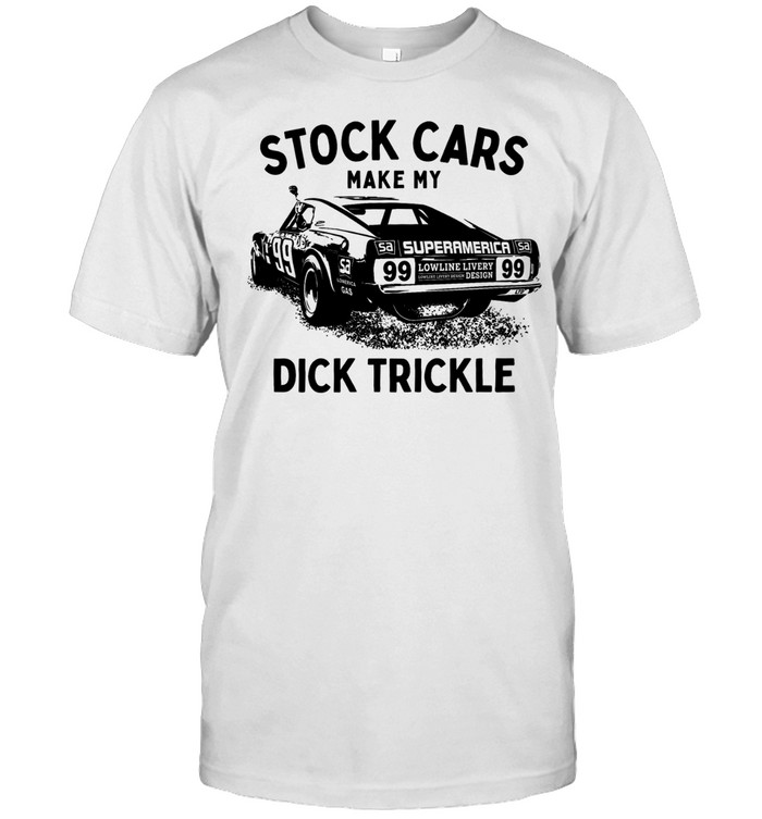 Superamerica 99 stock cars make my dick trickle Unisex T-Shirt