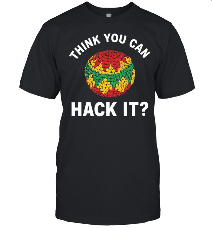 Think you can hack it hacky sack Unisex T-Shirt