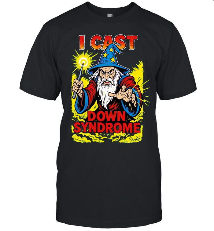 Wizard of Chaos I cast down syndrome Unisex T-Shirt