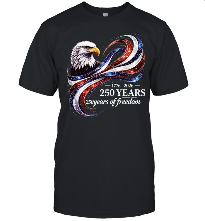 1776 2026 250 Years Of Freedom Unisex T-Shirt