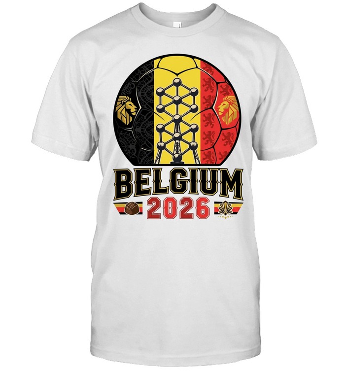 Belgium Atomium lion soccer ball World Cup 2026 Unisex T-Shirt