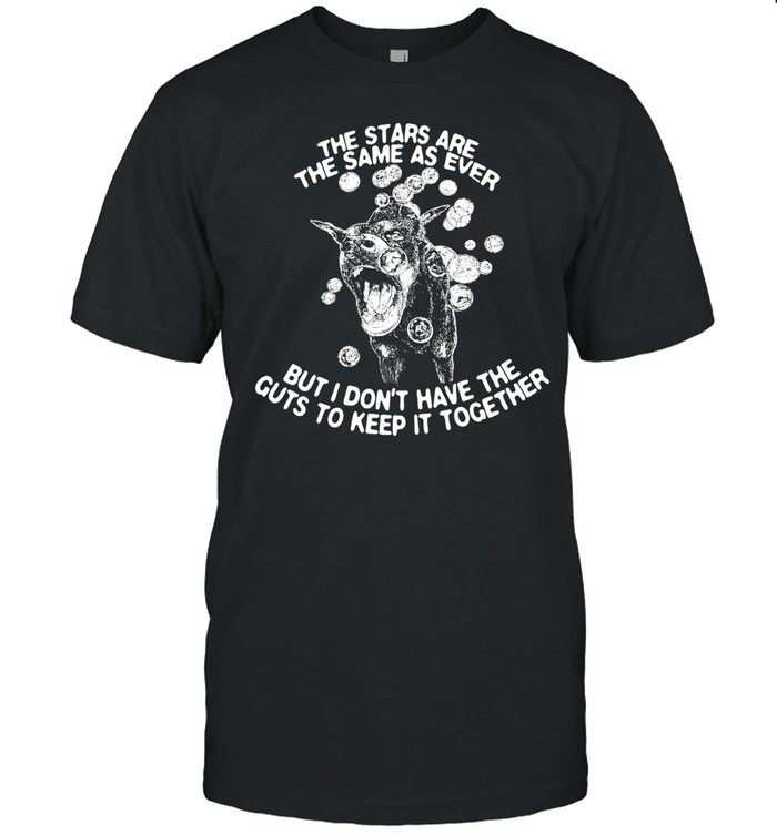 Dog the stars are the same as ever Unisex T-Shirt