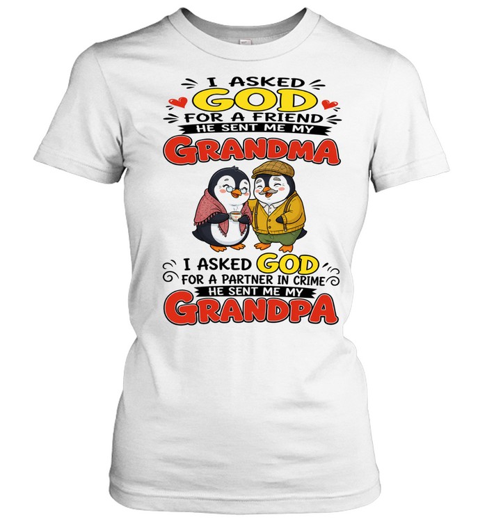 I Asked God For A Best Friend He Sent Me My Grandma I Asked God For A Partner In Crime He Sent Me My Grandpa Women T-Shirt