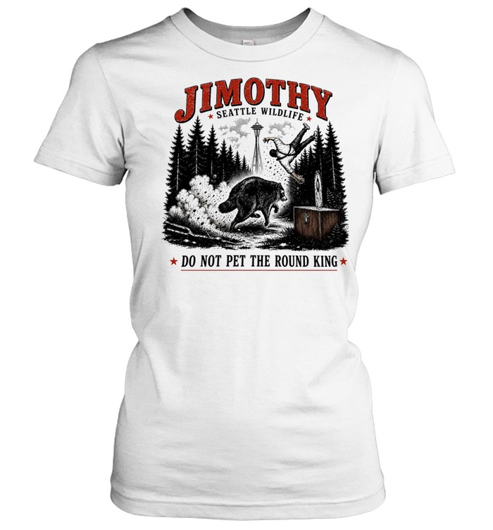 Jimothy Seattle Wildlife Do Not Pet the Round King Raccoon Space Needle Women T-Shirt