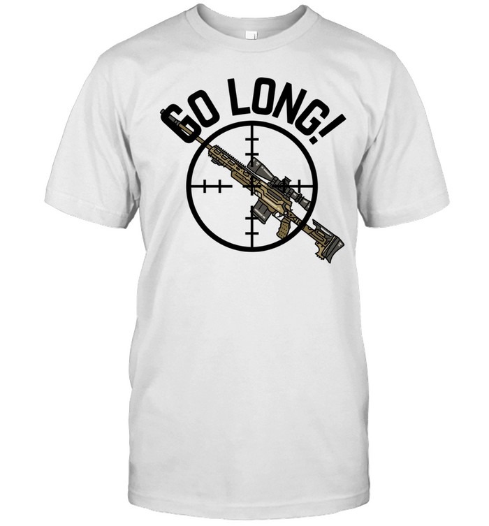 Long Range Sniper Rifle Shooting Target go long Unisex T-Shirt