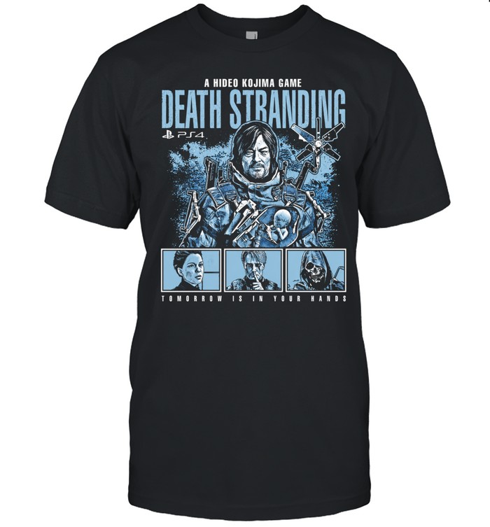 Sam Porter Bridges Death Stranding A Hideo Kojima Game Tomorrow is in your hands Unisex T-Shirt