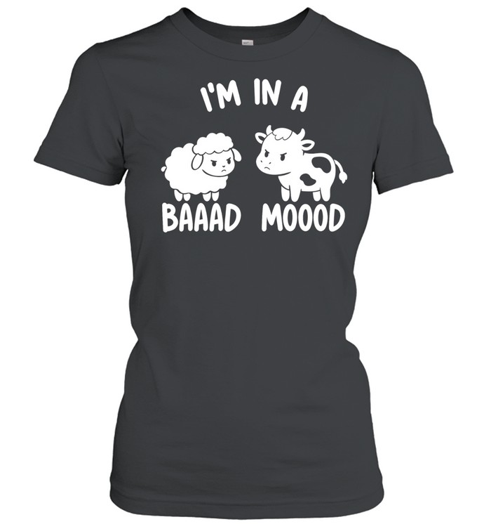 Sheep and Cow I Am in a baaad moood Women T-Shirt