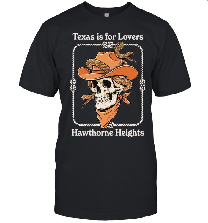 Texas is for lovers hawthorne heights Unisex T-Shirt