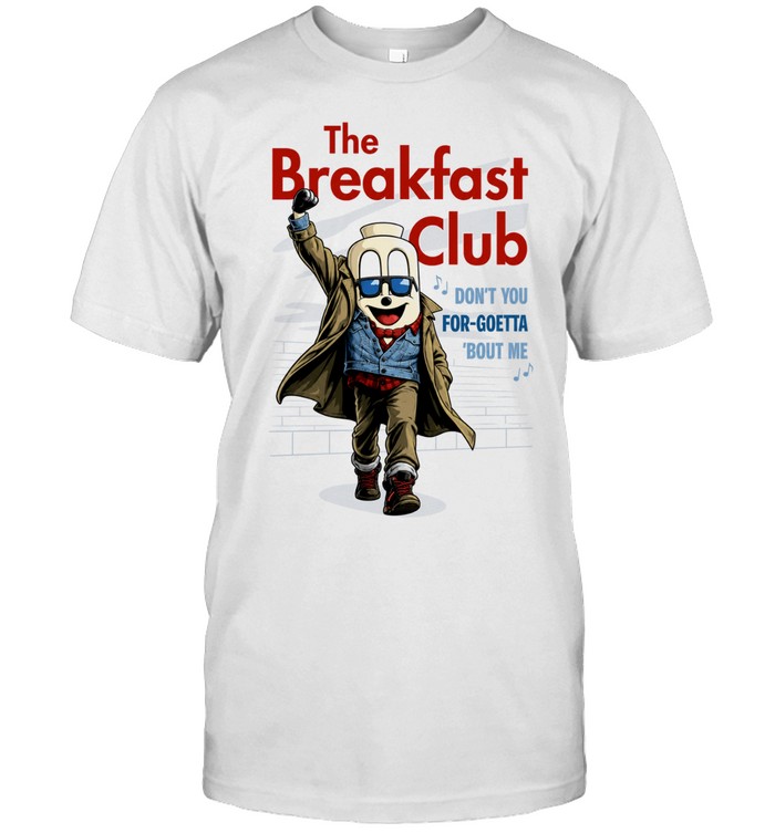 The breakfast club don’t you forgoetta bout me Unisex T-Shirt