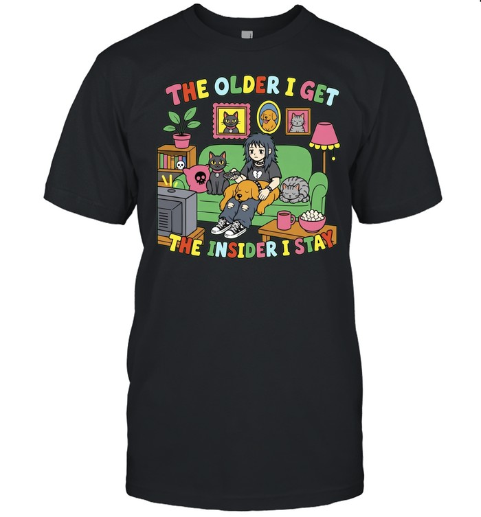 The Older I Get The Insider I Stay introvert Unisex T-Shirt
