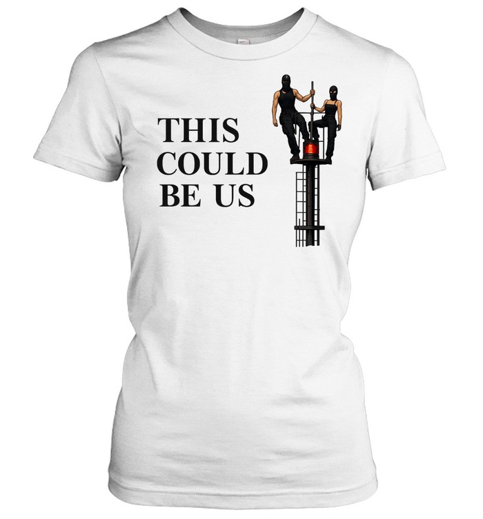 This Could Be Us couple goals funny humor Women T-Shirt
