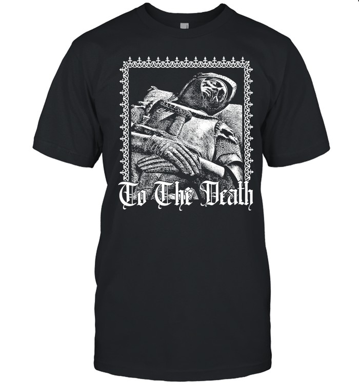 To the Death metal knight medieval gothic Unisex T-Shirt