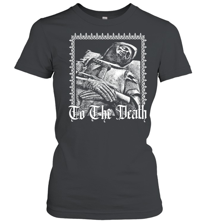 To the Death metal knight medieval gothic Women T-Shirt