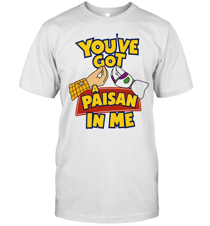 You’ve Got A Paisan In Me Toy Story Italian Unisex T-Shirt