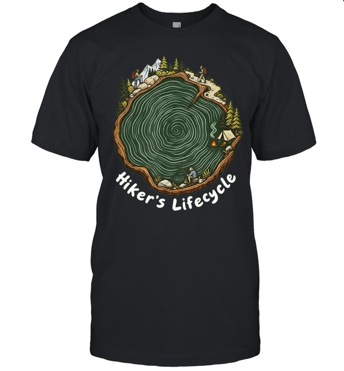 Hiker’s Lifecycle Nature Woods Outdoors Hiking Camping Fishing Adventure Unisex T-Shirt