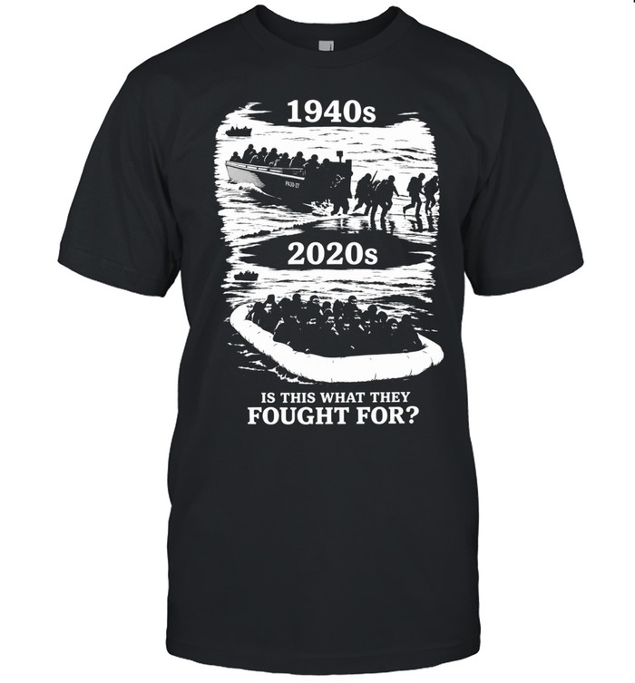 Is This What They Fought For 1940s 2020s Unisex T-Shirt