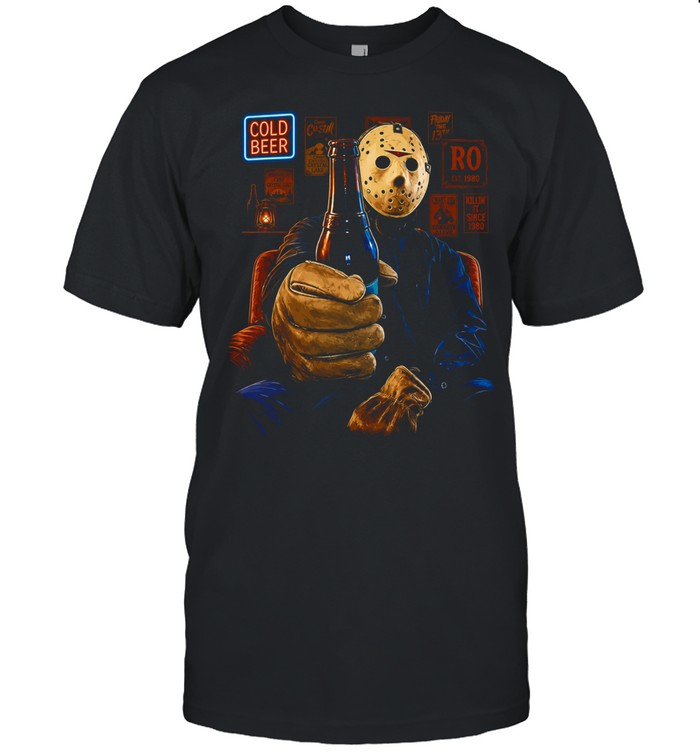 Jason Voorhees Friday the 13th Cold Beer chilling in the bar Unisex T-Shirt