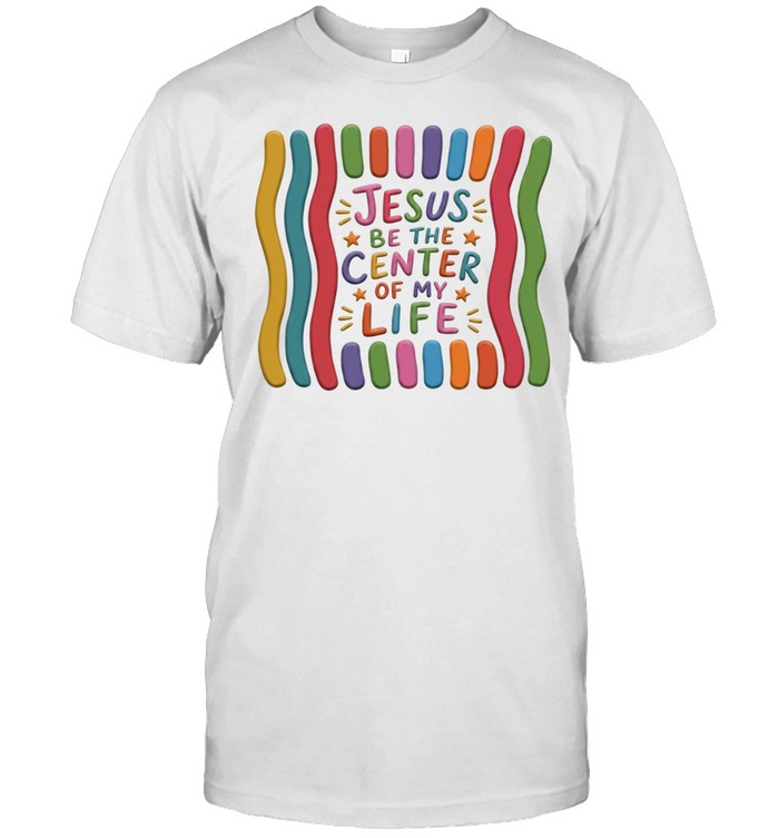 Jesus be the center of my life colorful wavy stripes and stars Unisex T-Shirt