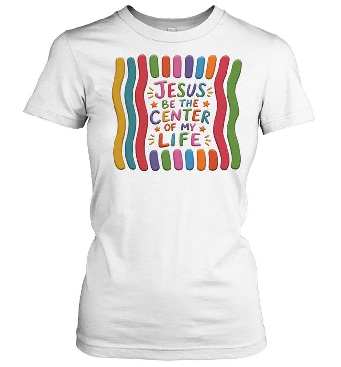 Jesus be the center of my life colorful wavy stripes and stars Women T-Shirt