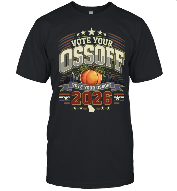 Jon Ossoff Georgia Senate 2026 Vote your Ossoff Vote your Ossoff Unisex T-Shirt