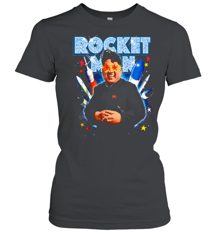 Kim Jong Un Rocket Man North Korea Women T-Shirt