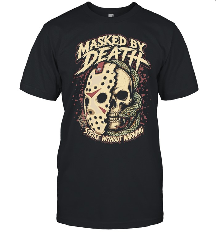 Masked by Death Strike Without Warning Unisex T-Shirt