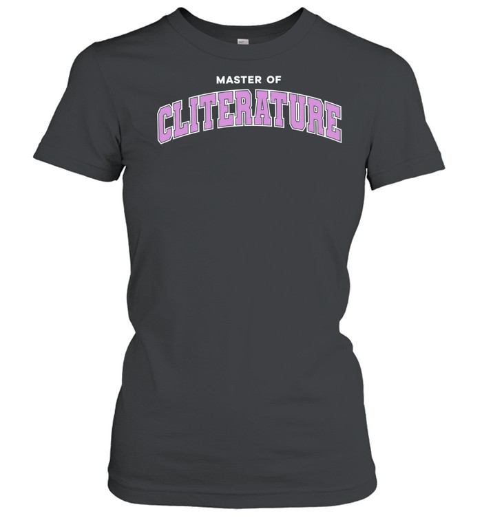 Master of Cliterature Women T-Shirt