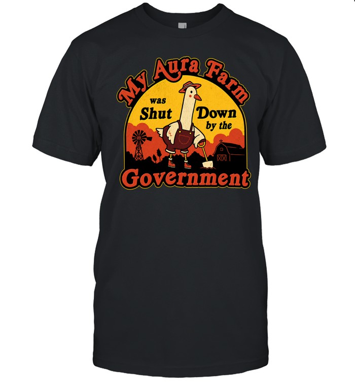My Aura Farm Was Shut Down By The Government cartoon Goose Overalls Shovel Windmill Barn Unisex T-Shirt