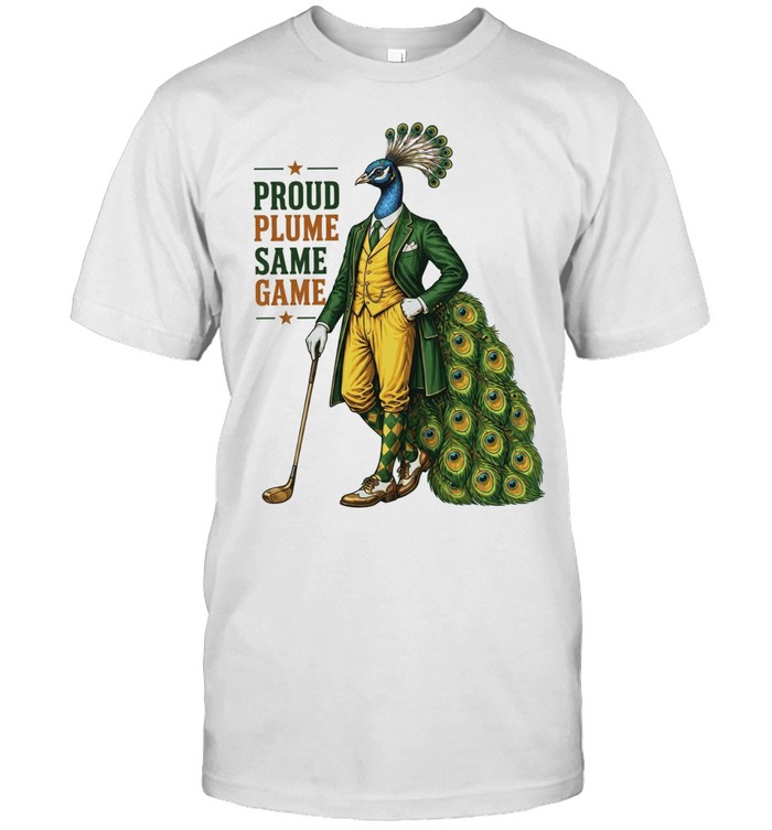 Peacock Golf Club Proud Plume Same Game Cartoon Unisex T-Shirt