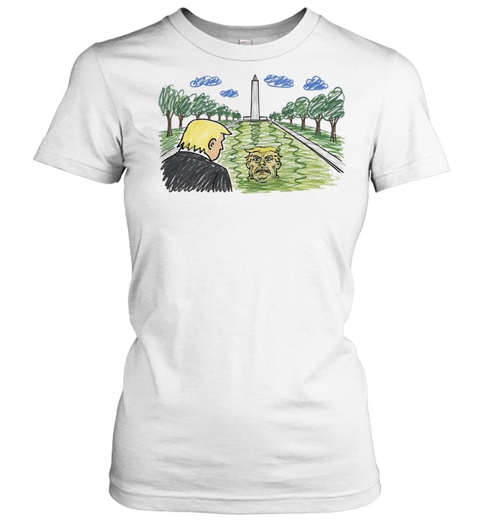 Reflecting Fool Donald Trump Washington Monument Women T-Shirt