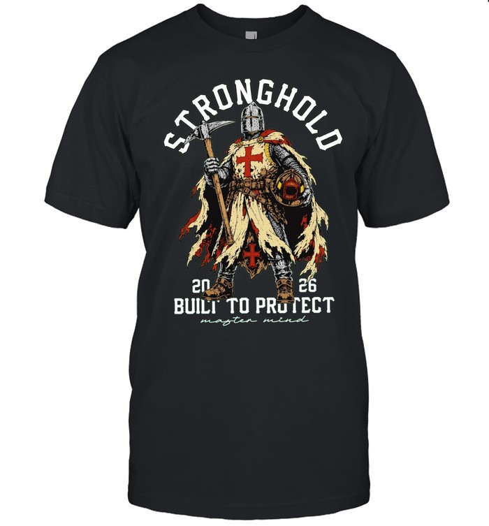 Stronghold Built to Protect Fire Dept 2026 Master Mind Knight Unisex T-Shirt