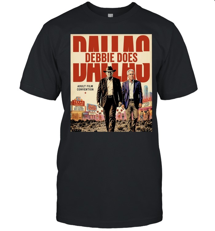 Trump and Jeffrey Epstein Debbie Does Dallas Adult Film Convention Unisex T-Shirt