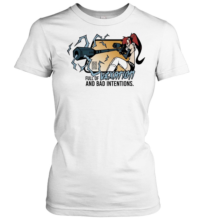 Vexation Full of and Bad Intentions on Crown Over Women T-Shirt