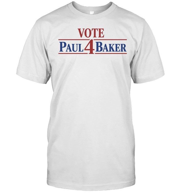 Vote 4 Paul Baker Unisex T-Shirt