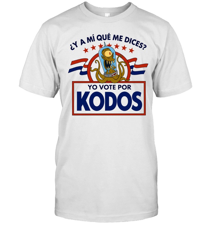 Y a Mi Que Me Dices Yo Vote por Kodos The Simpsons Unisex T-Shirt