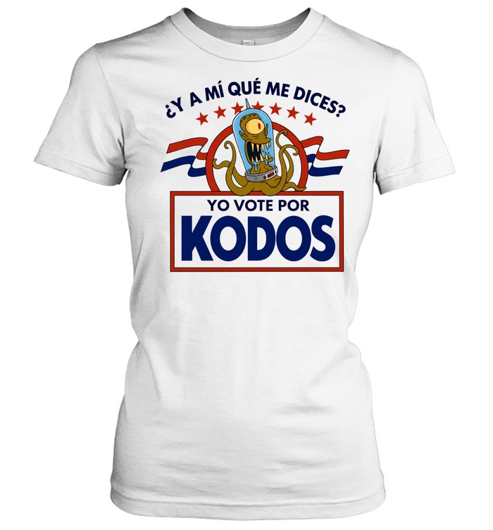 Y a Mi Que Me Dices Yo Vote por Kodos The Simpsons Women T-Shirt