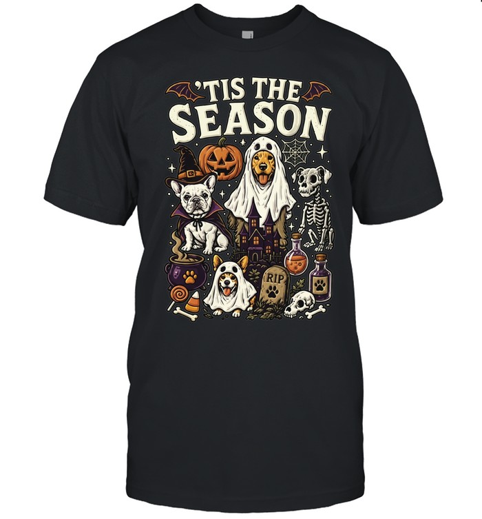 Dogs in Halloween Costumes Tis the Season Ghost Pumpkin Witch Skeleton Unisex T-Shirt
