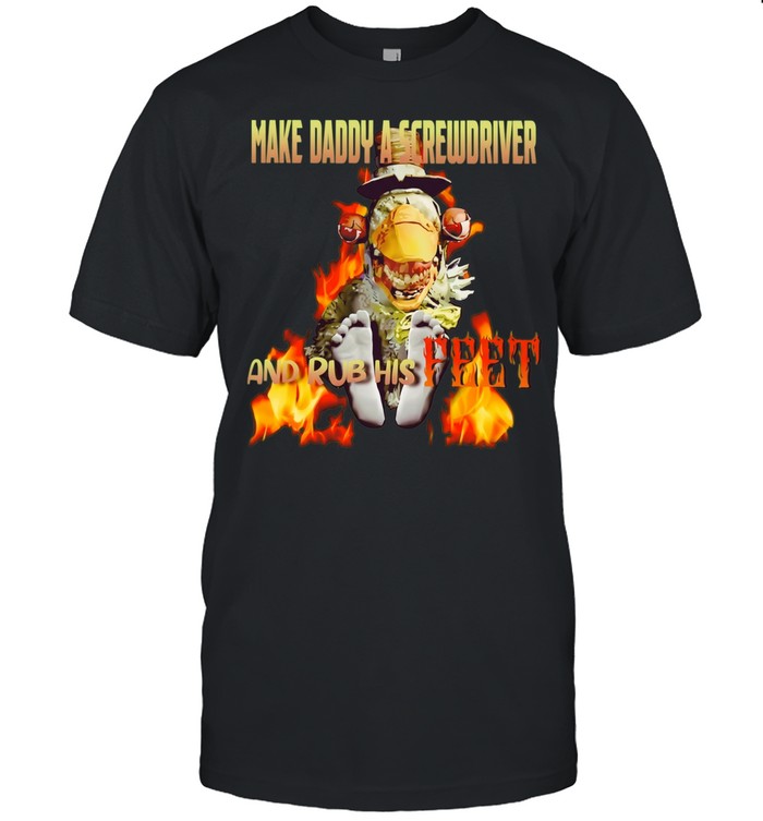 Dr Futterman Outlast Trials Make Daddy A Screwdriver and Rub His Feet Unisex T-Shirt