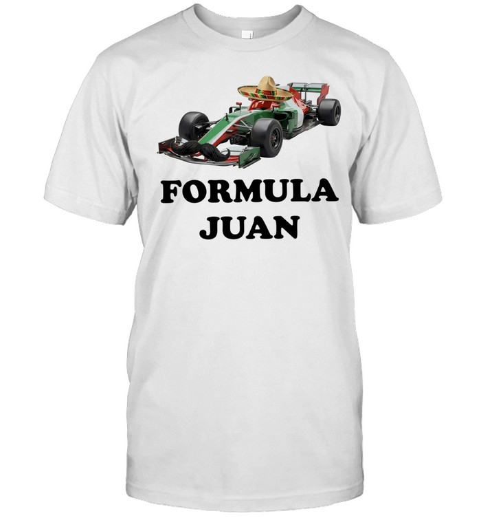 Formula Juan Mexican Sombrero Mustache parody Unisex T-Shirt