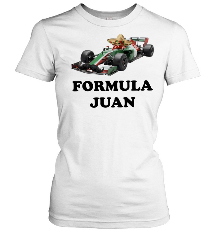 Formula Juan Mexican Sombrero Mustache parody Women T-Shirt